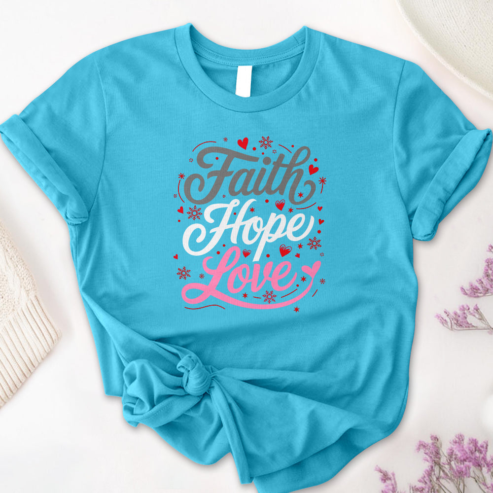Faith Hope Love Tee