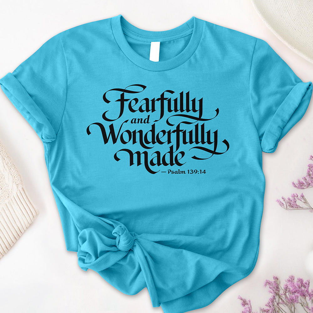 Fearfully and Wonderfully Made Tee