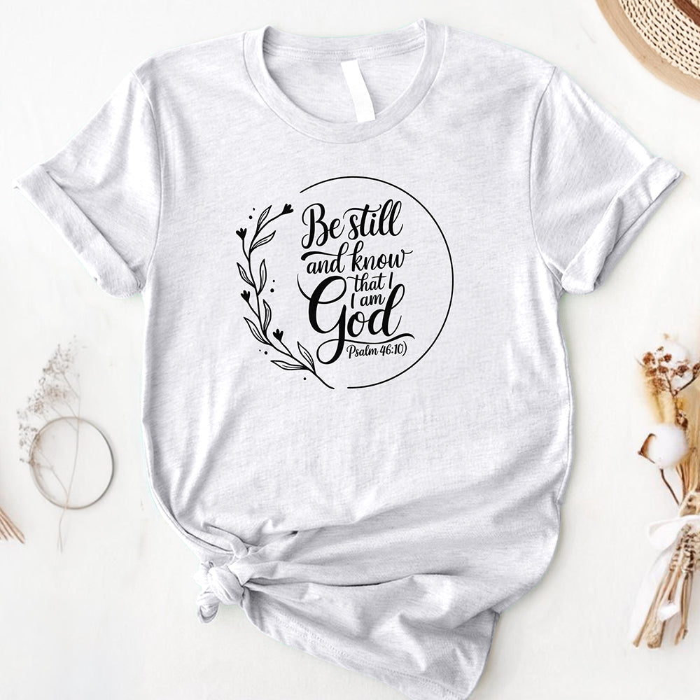 Be Still, Know God Comfort Tee