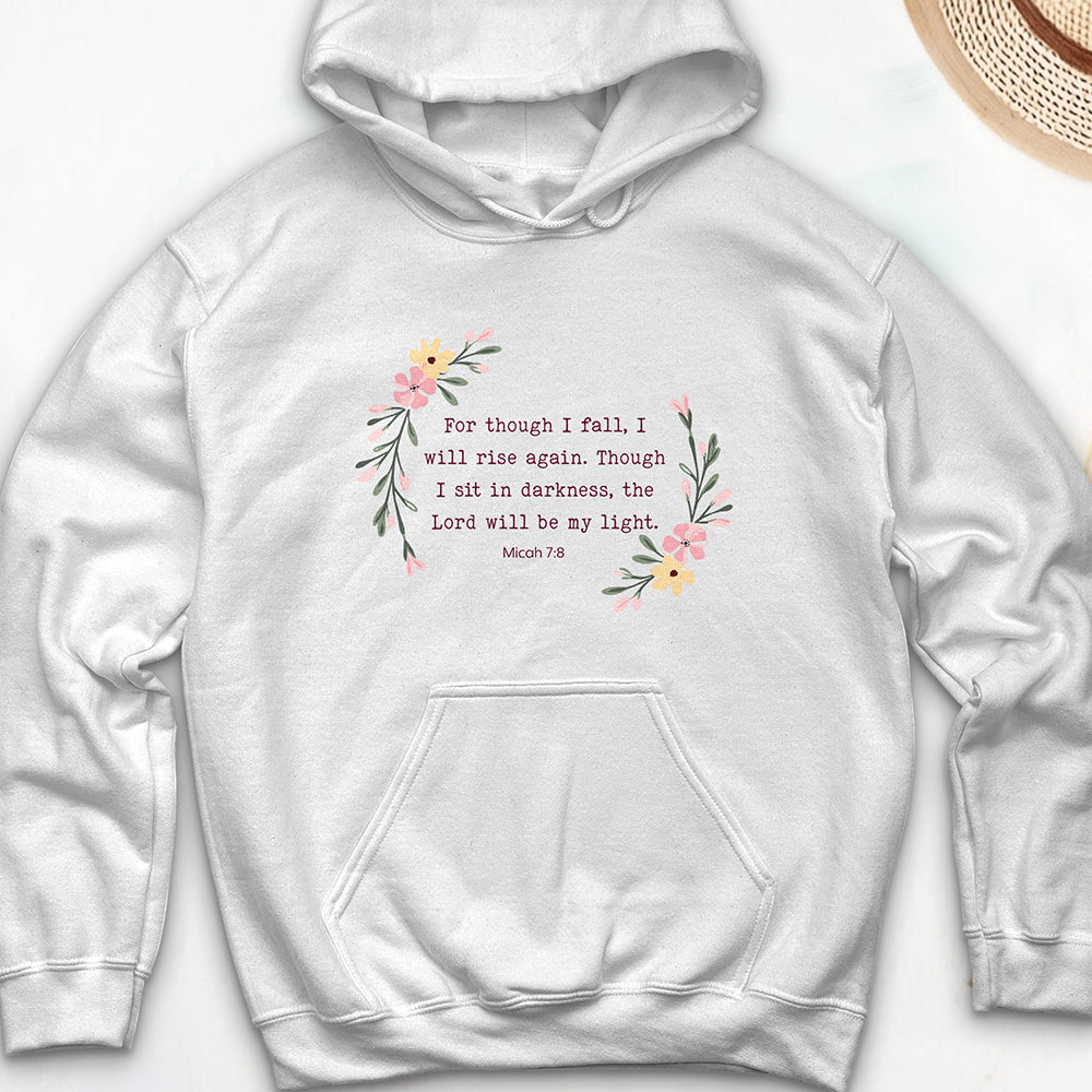 For Though I Fall Hooded Sweatshirt