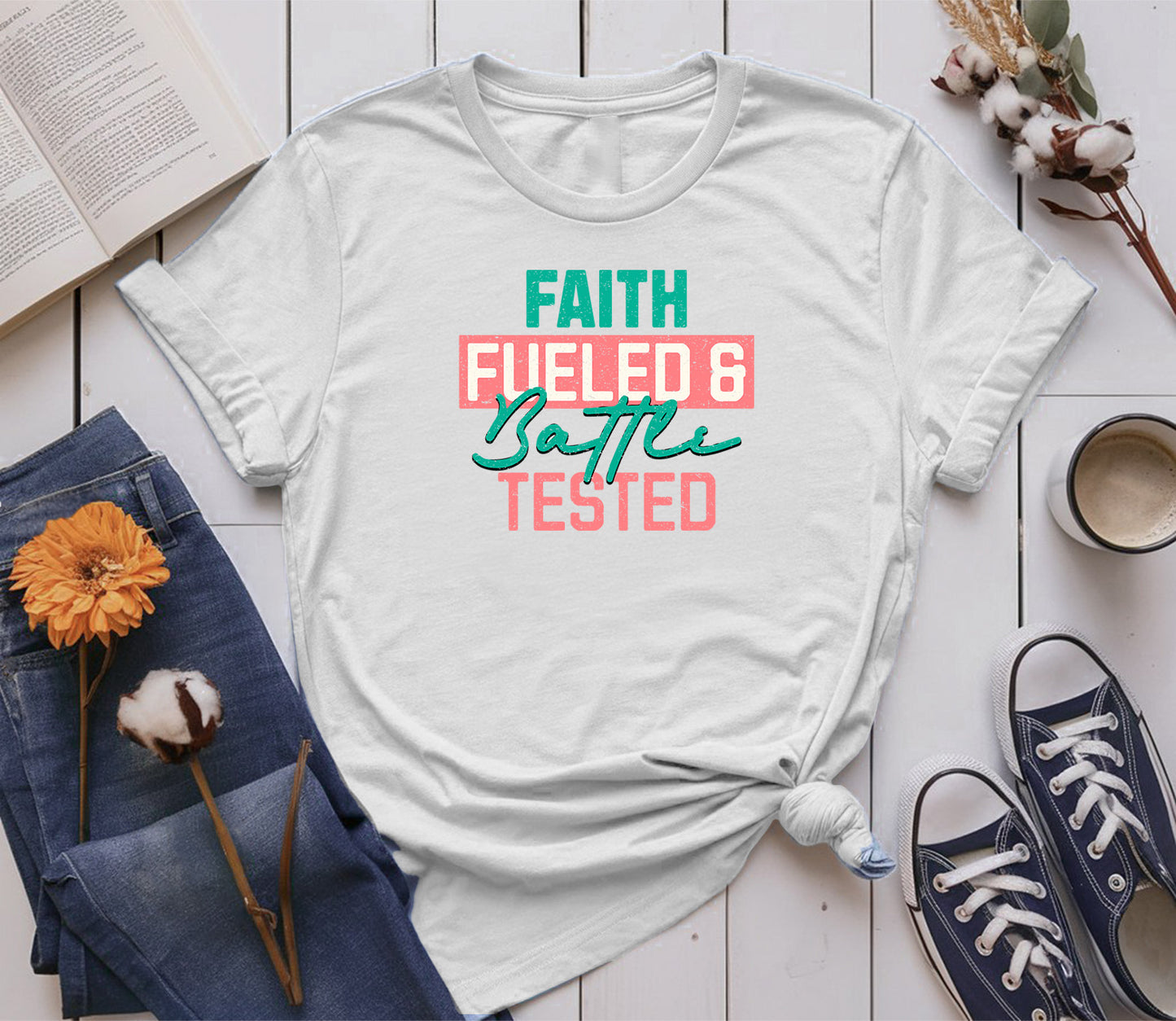 Faith-Fueled & Battle-Tested