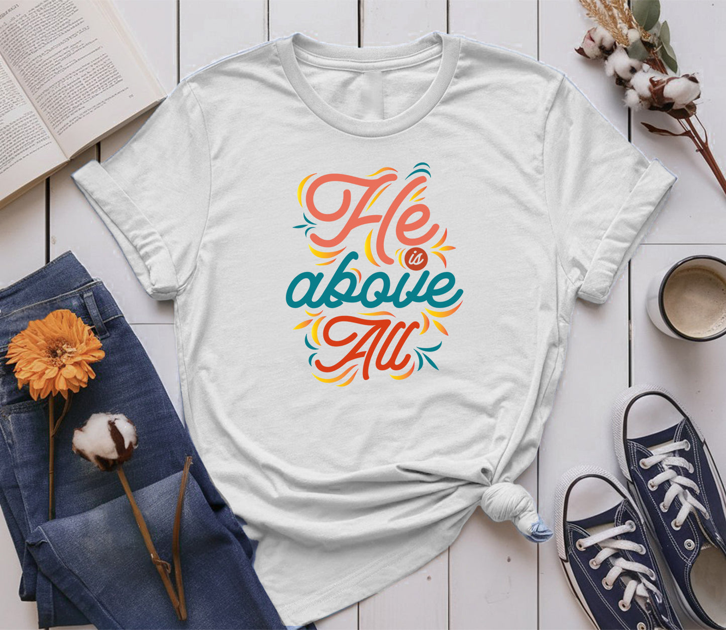He Is Above All