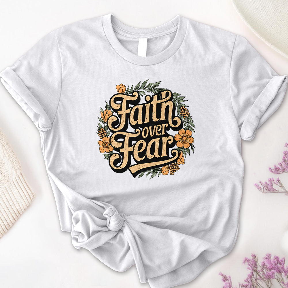 Faith Over Fear Tee