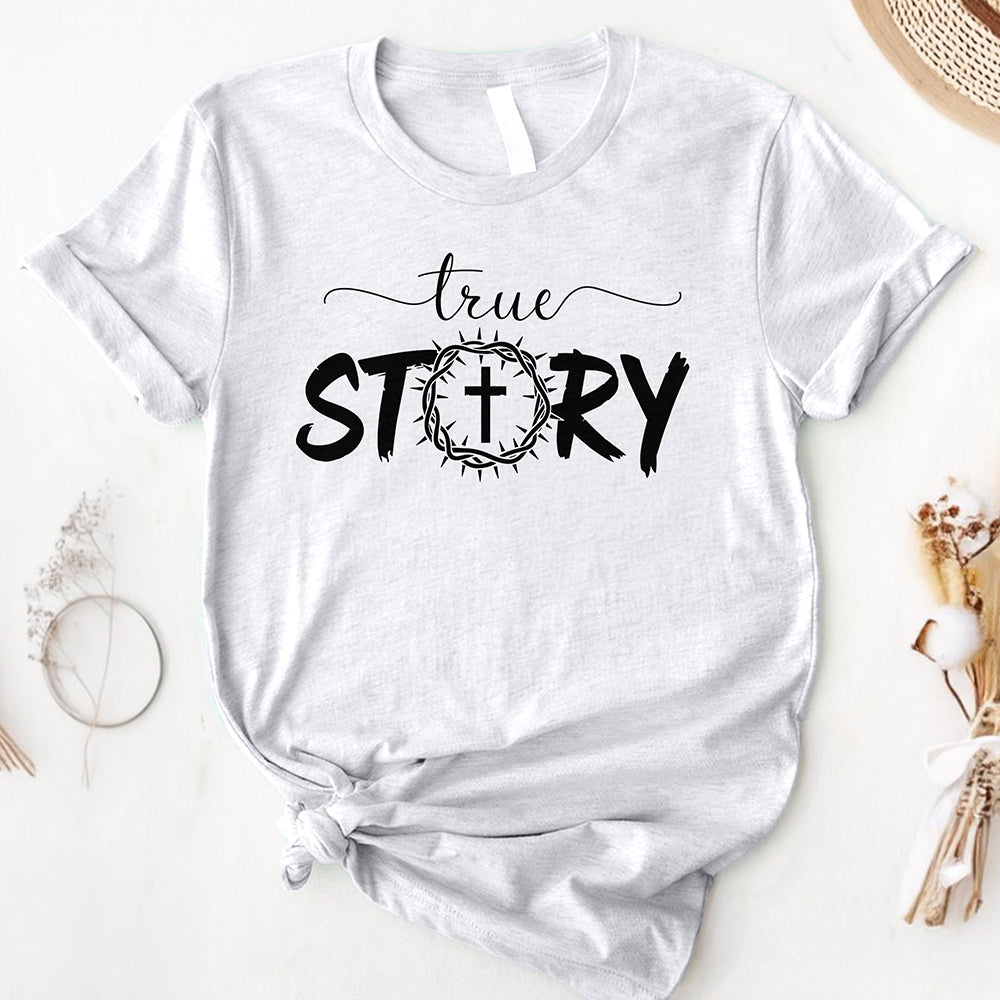 The True Story Tee