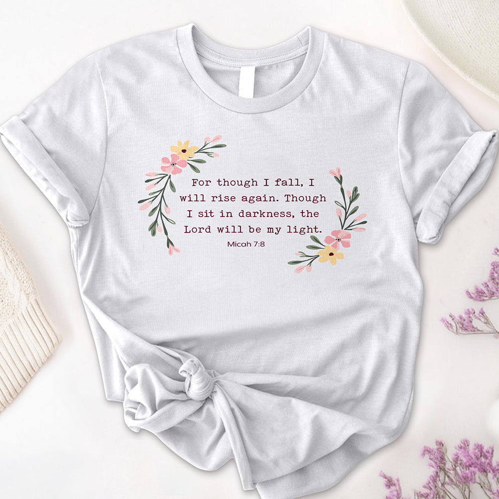 For Though I Fall Tee