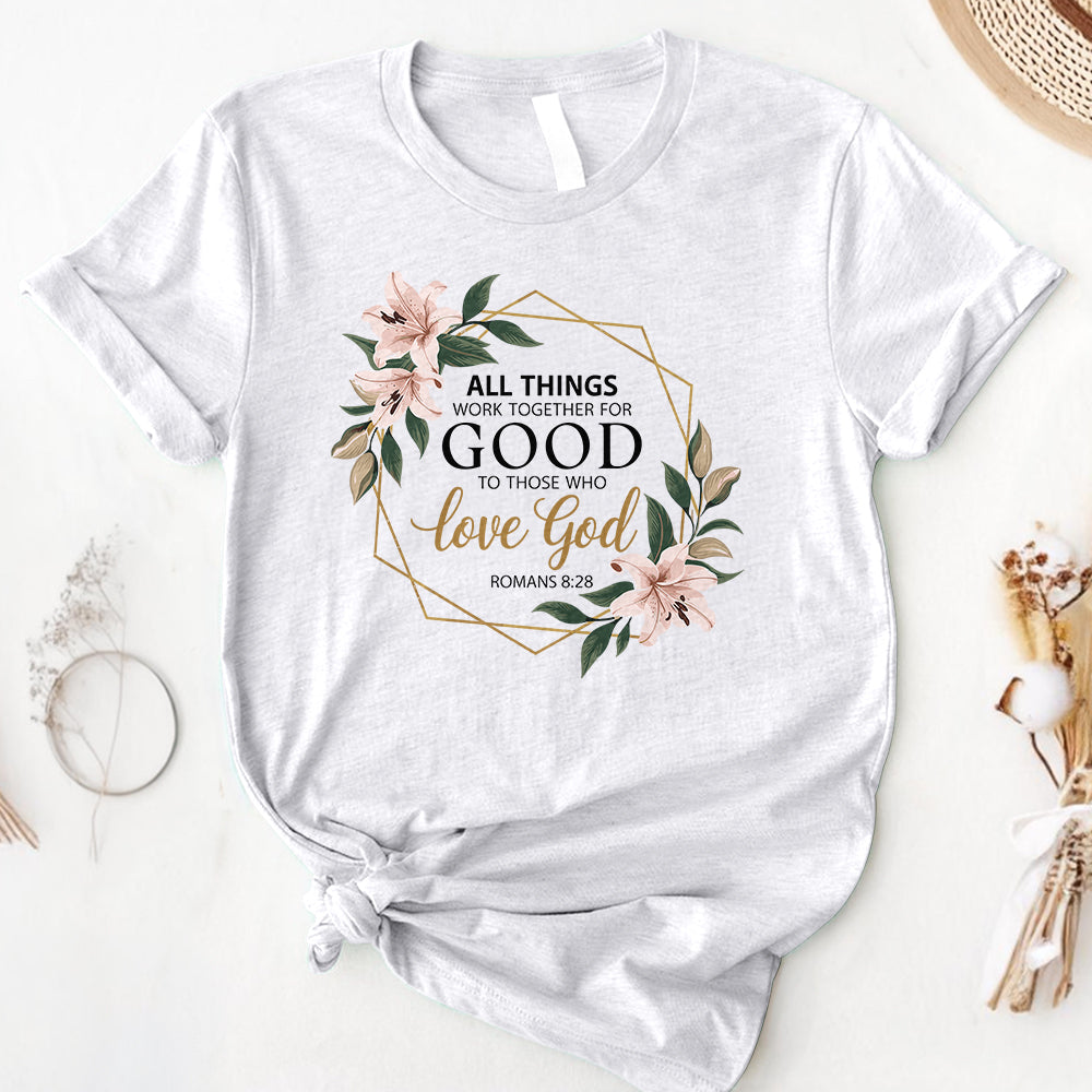 All things work together 2 Tee
