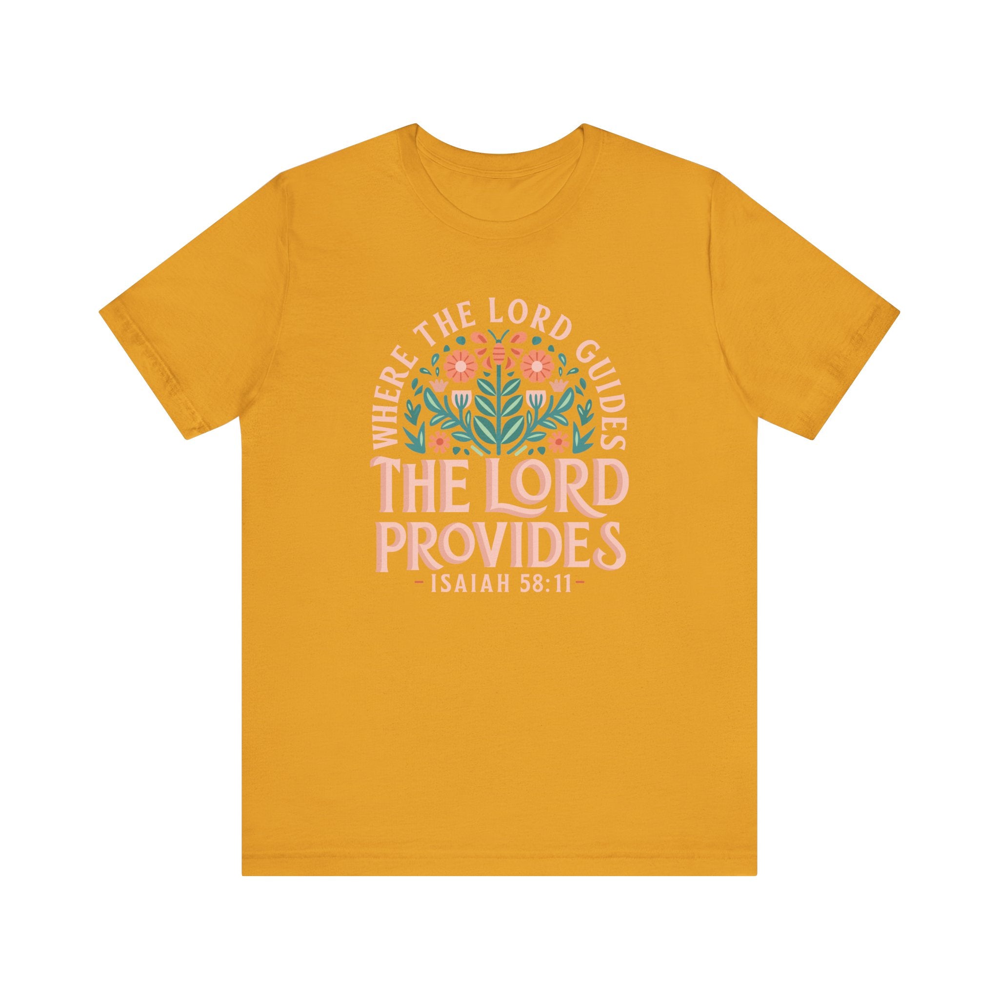 Where The Lord Guides Tee