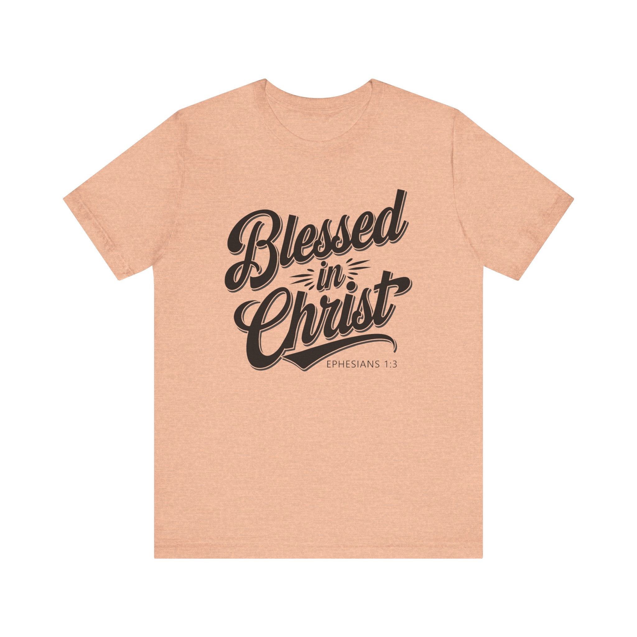 Blessed In Christ 2 Tee