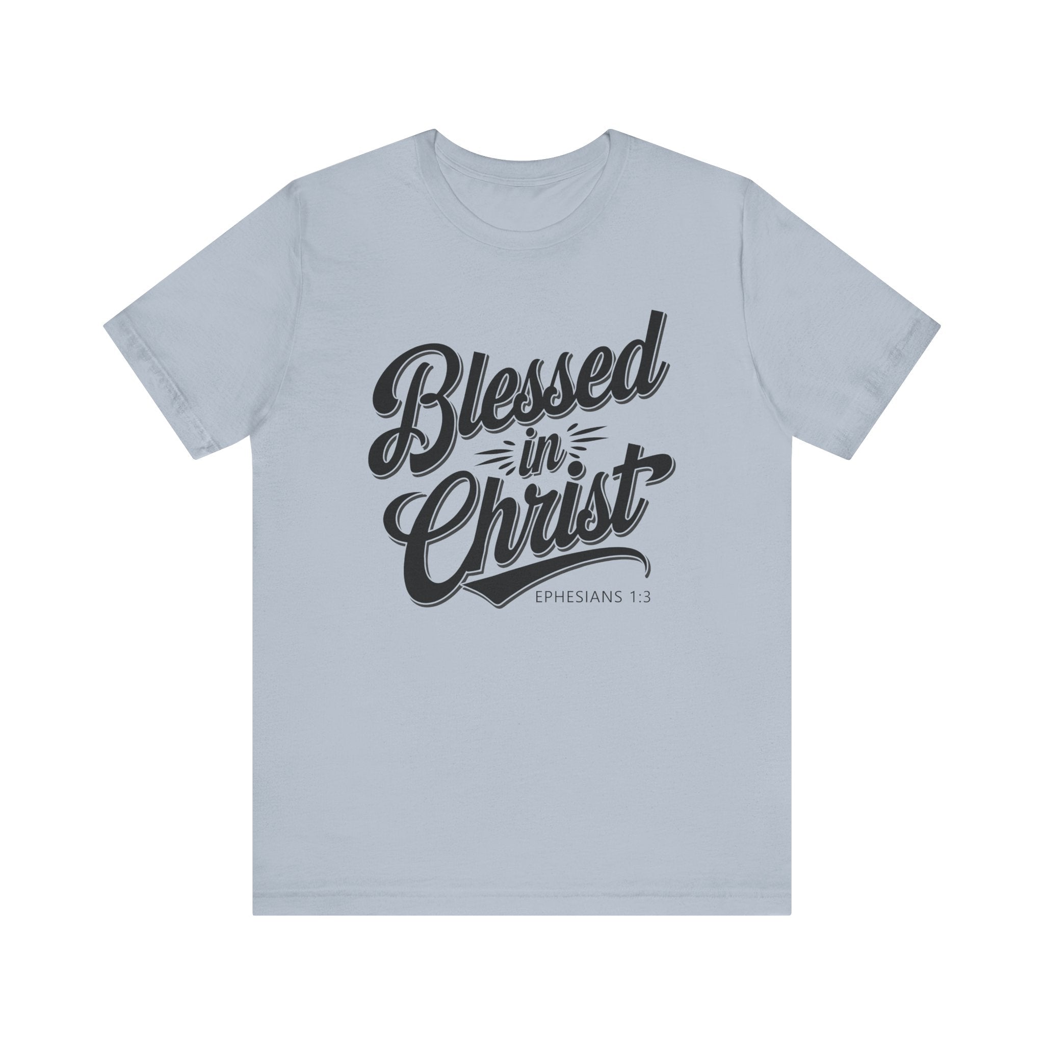 Blessed In Christ 2 Tee