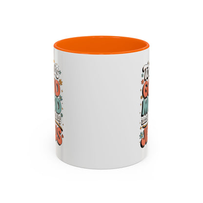 Jesus Good Mood Accent Coffee Mug