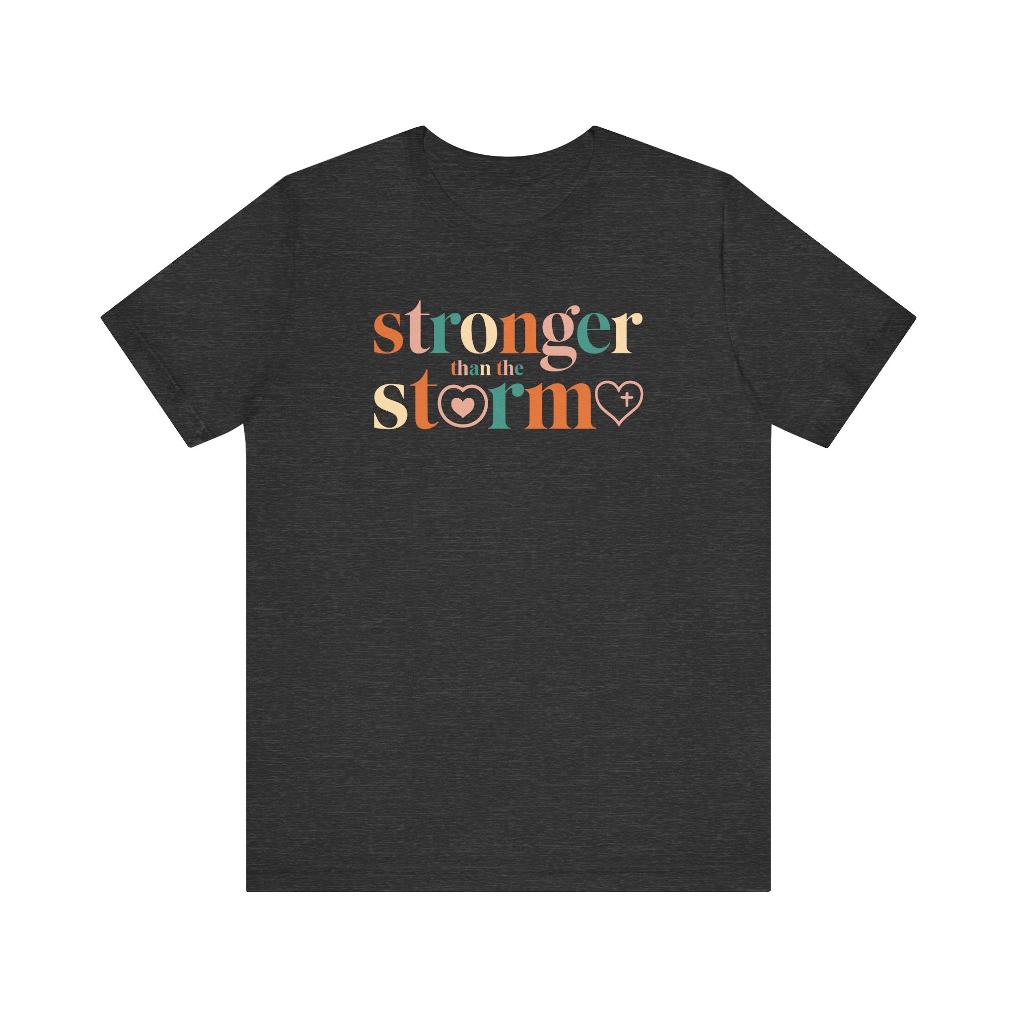 Stronger Than The Storm Tee