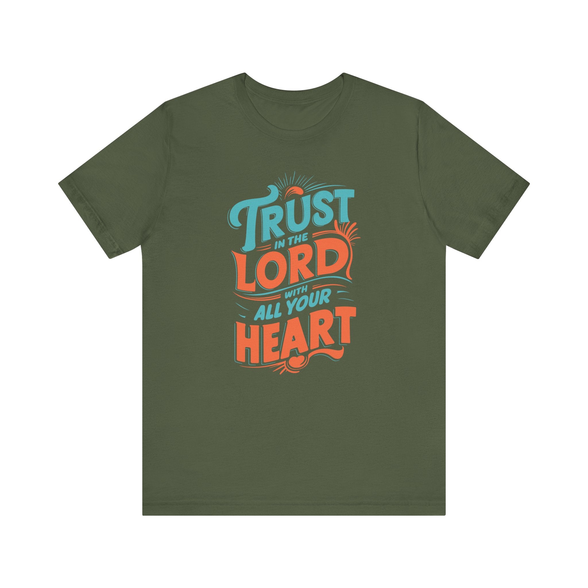 Trust in The Lord With All Your Heart Tee