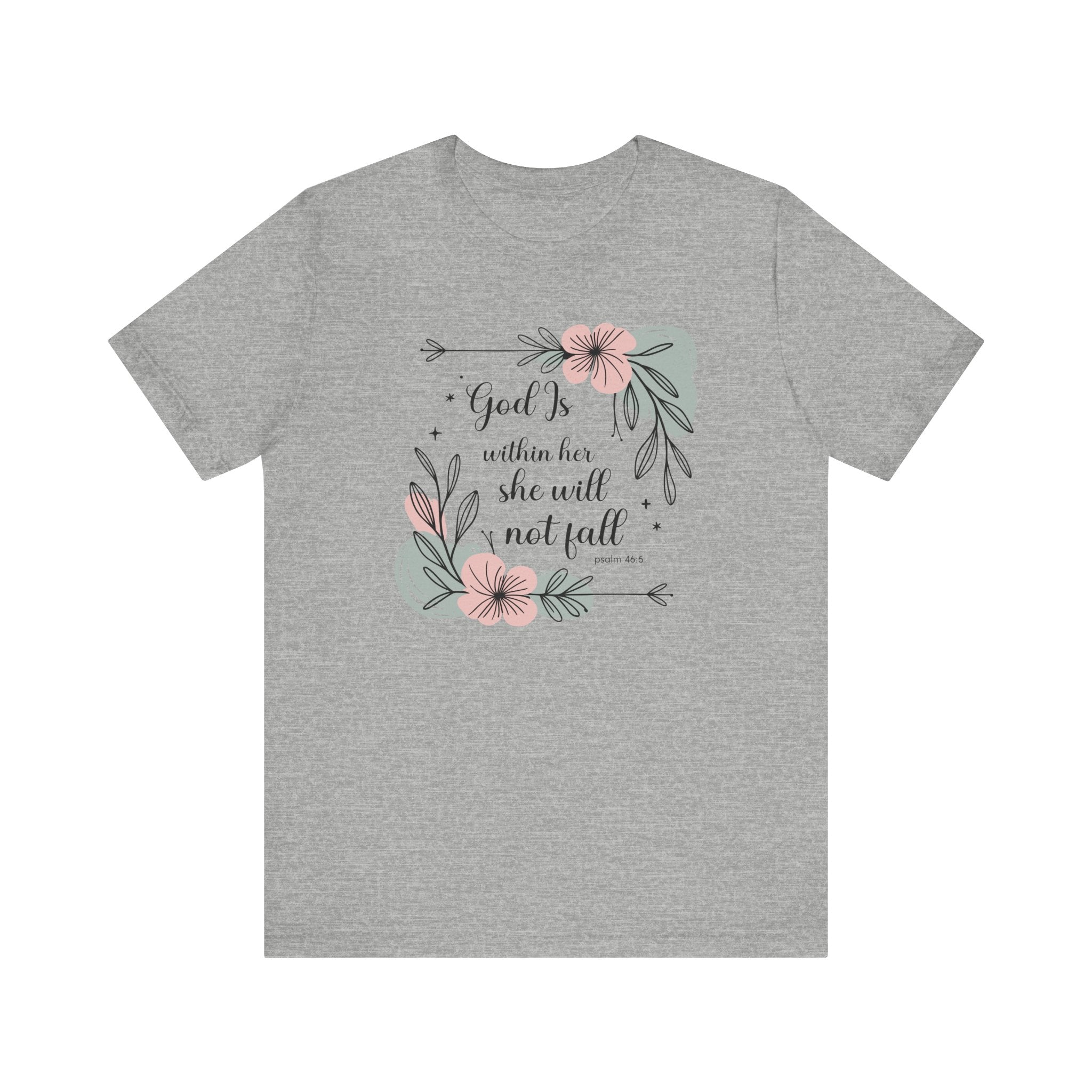 God Is Within Her She Will Not Fall Tee