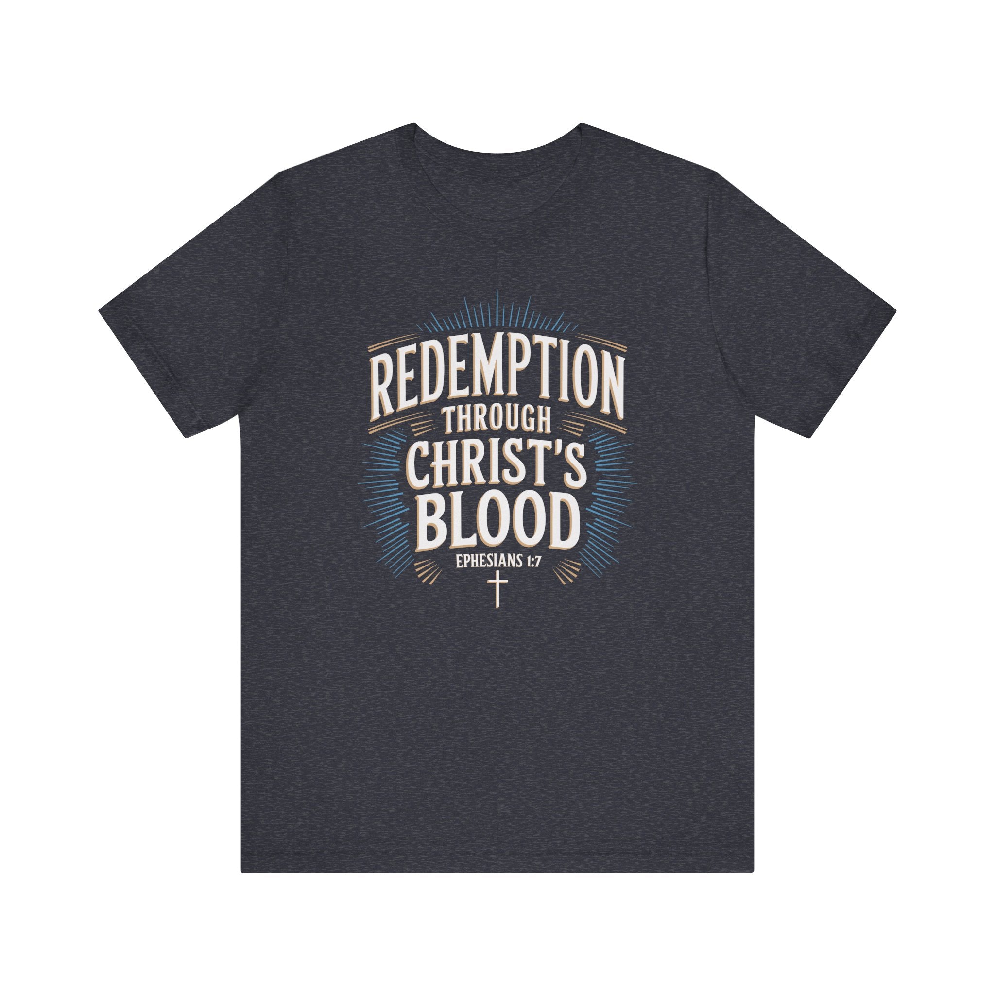 Redemption Through Christ's Blood 2 Tee