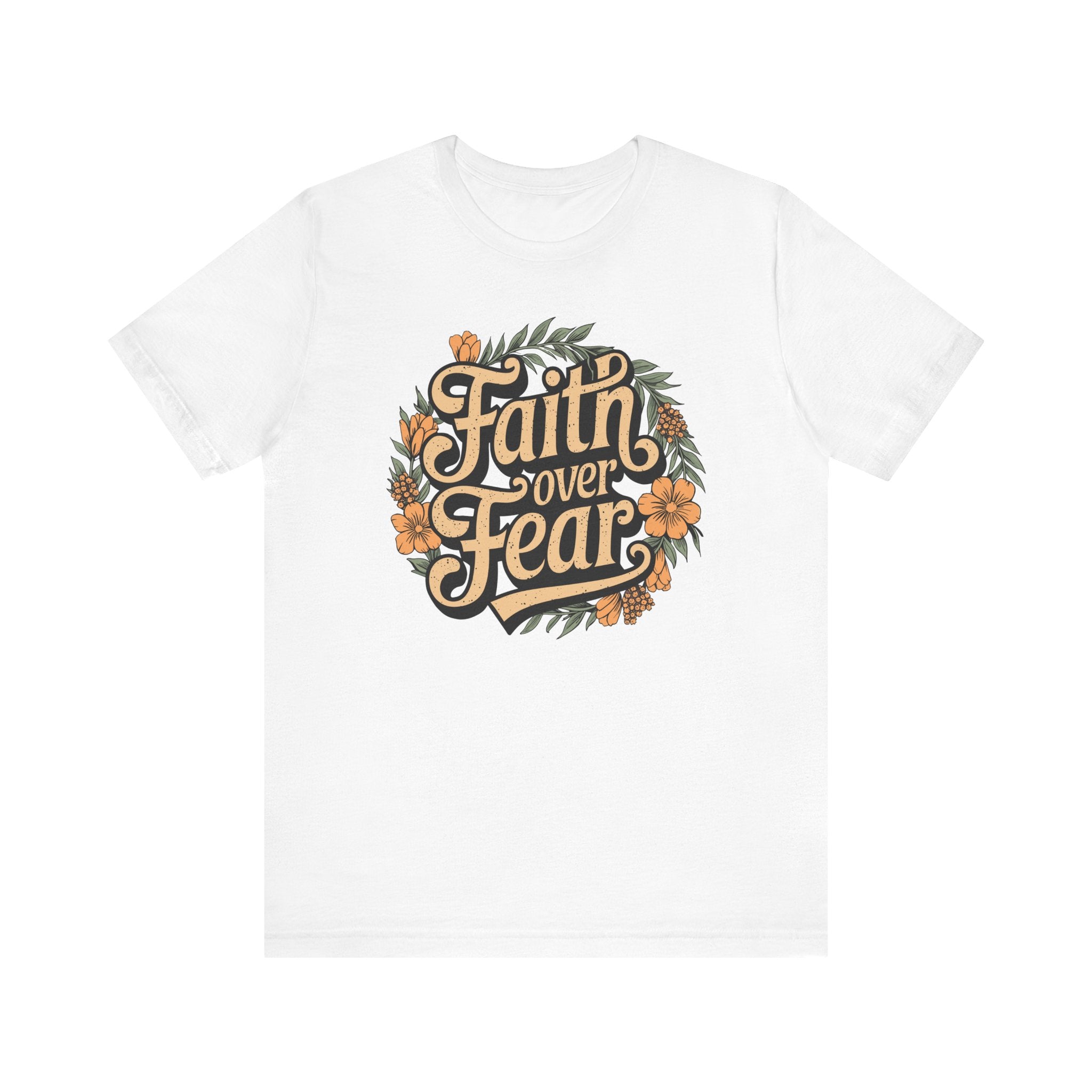 Faith Over Fear Tee