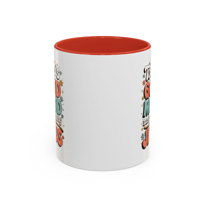 Jesus Good Mood Accent Coffee Mug