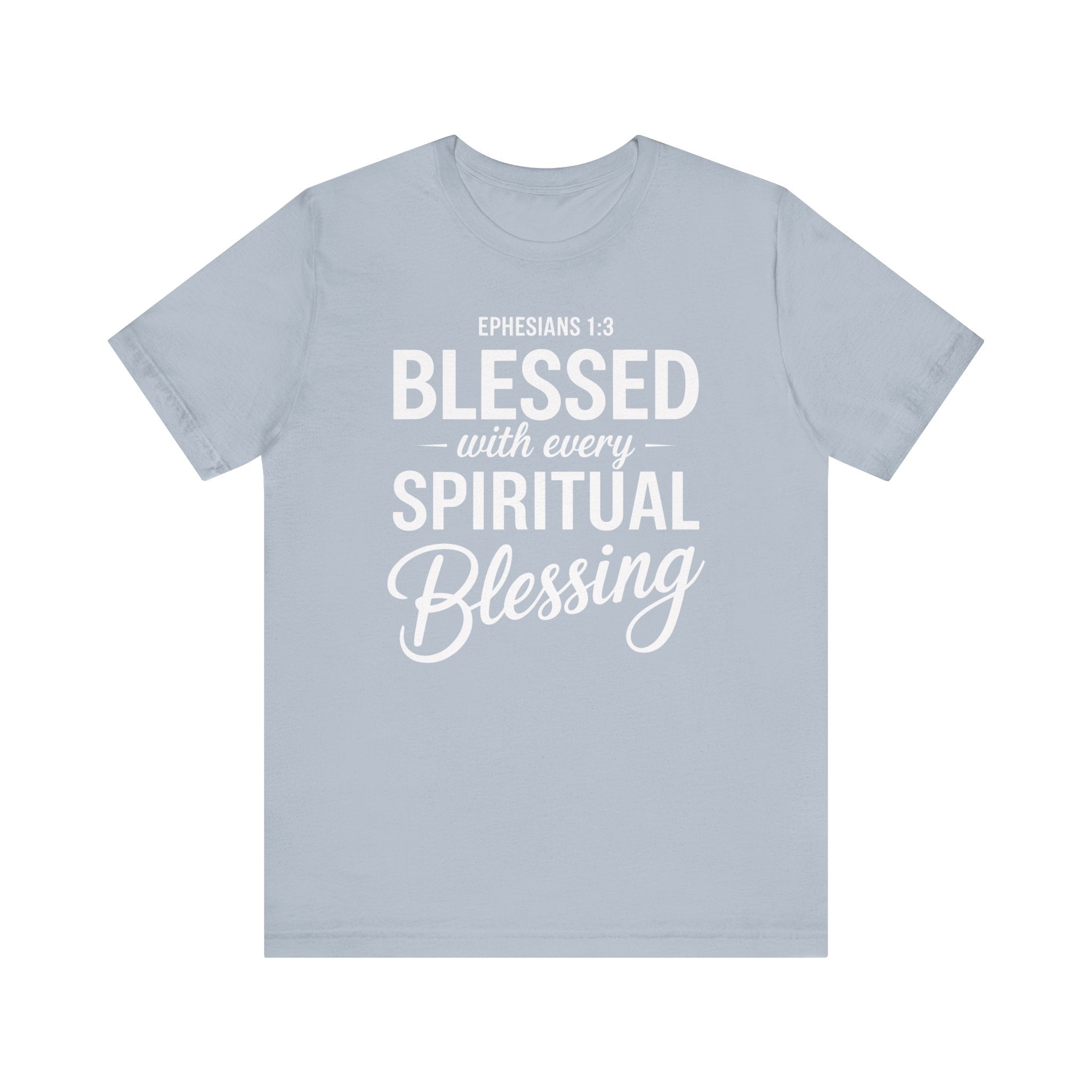 Blessed With Every Spiritual Blessing Tee