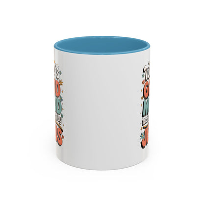 Jesus Good Mood Accent Coffee Mug