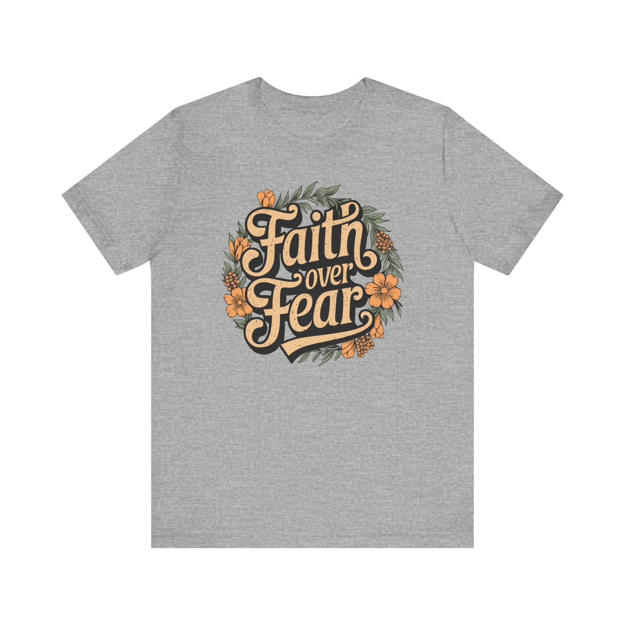 Faith Over Fear Tee