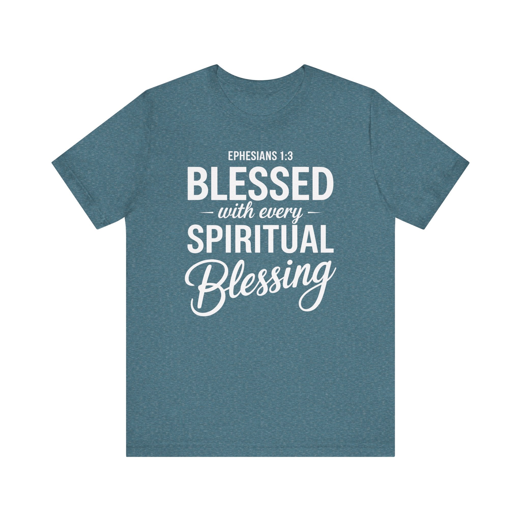 Blessed With Every Spiritual Blessing Tee