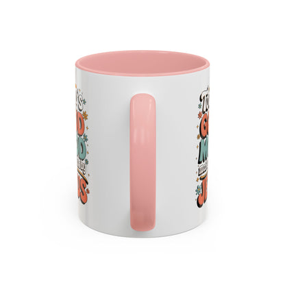 Jesus Good Mood Accent Coffee Mug