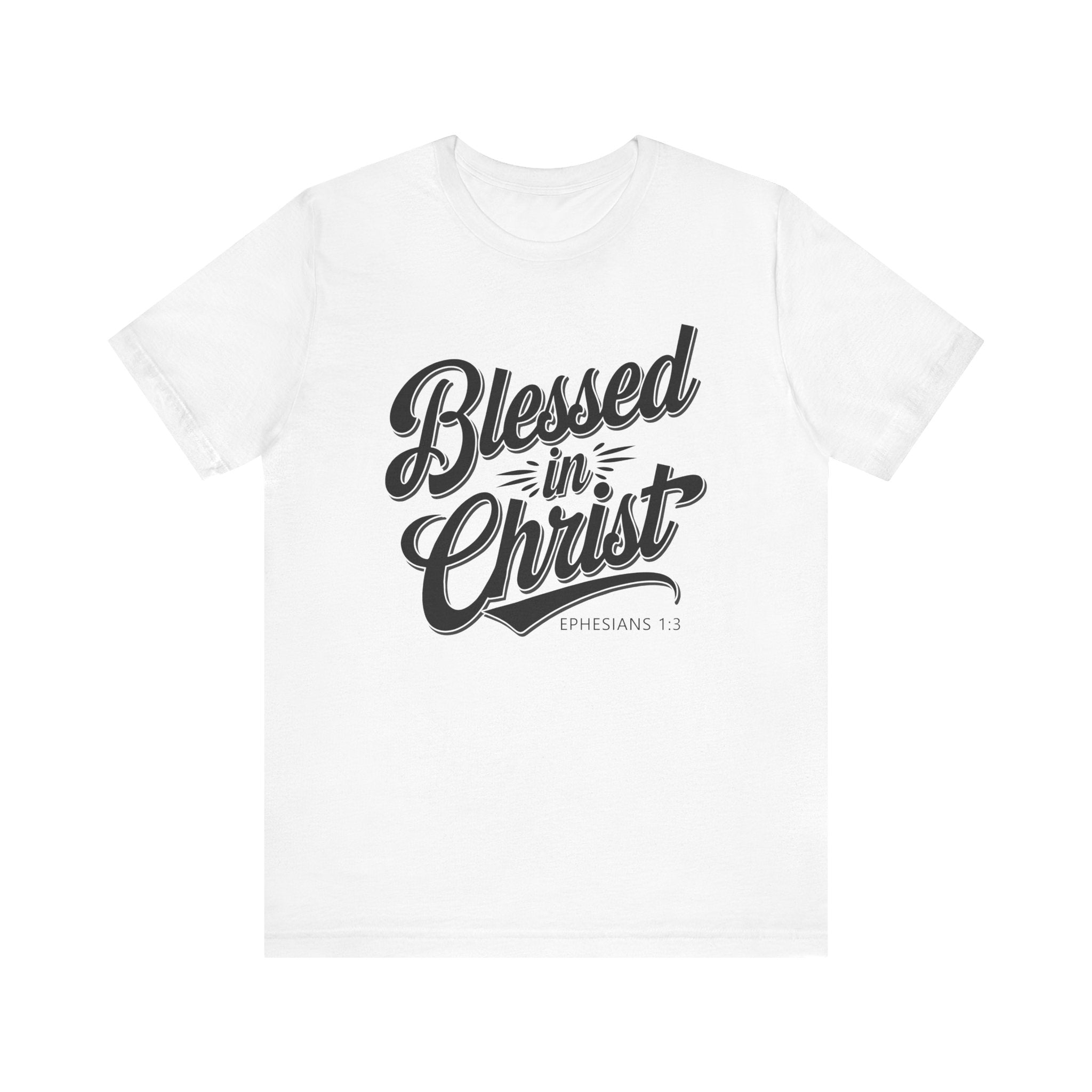 Blessed In Christ 2 Tee