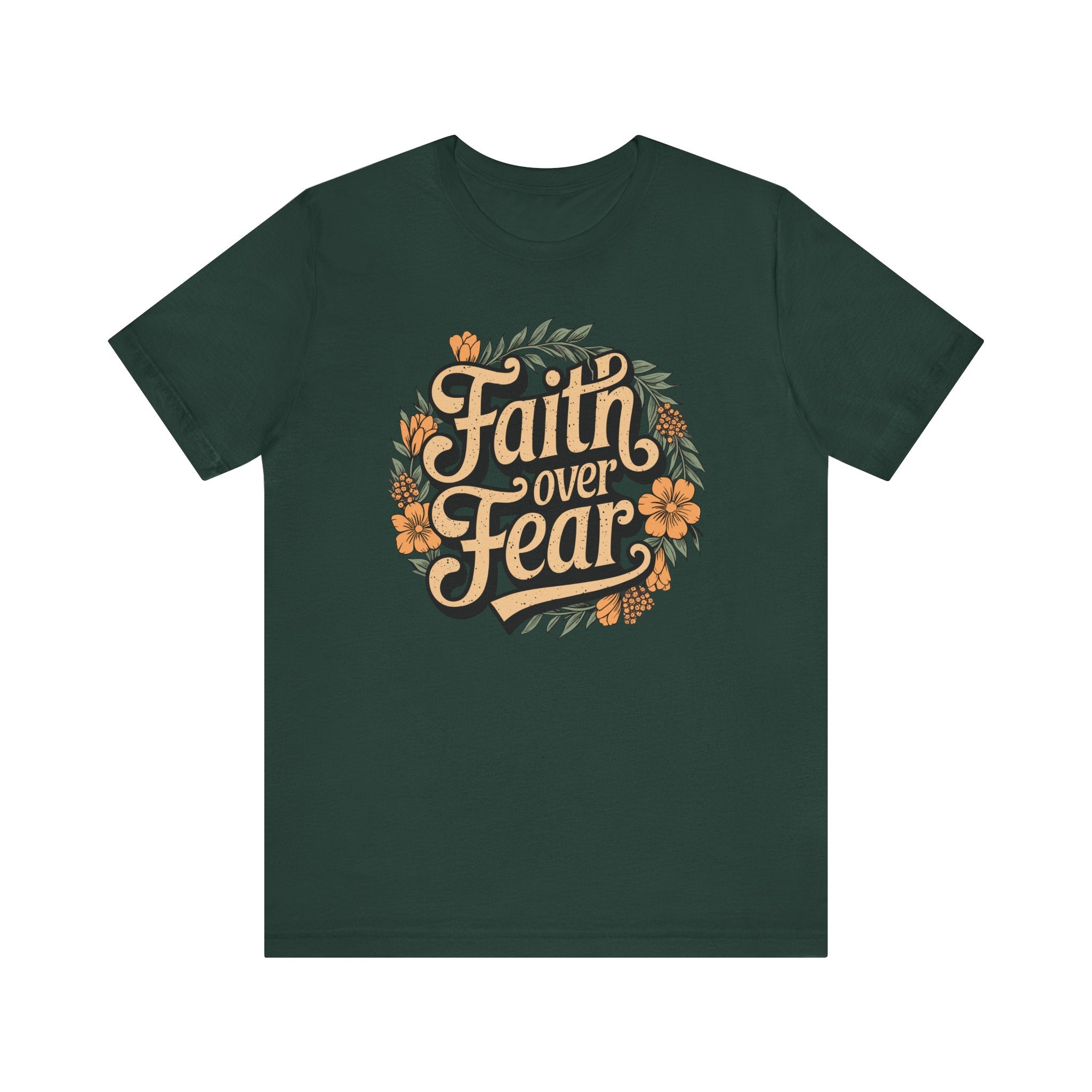 Faith Over Fear Tee