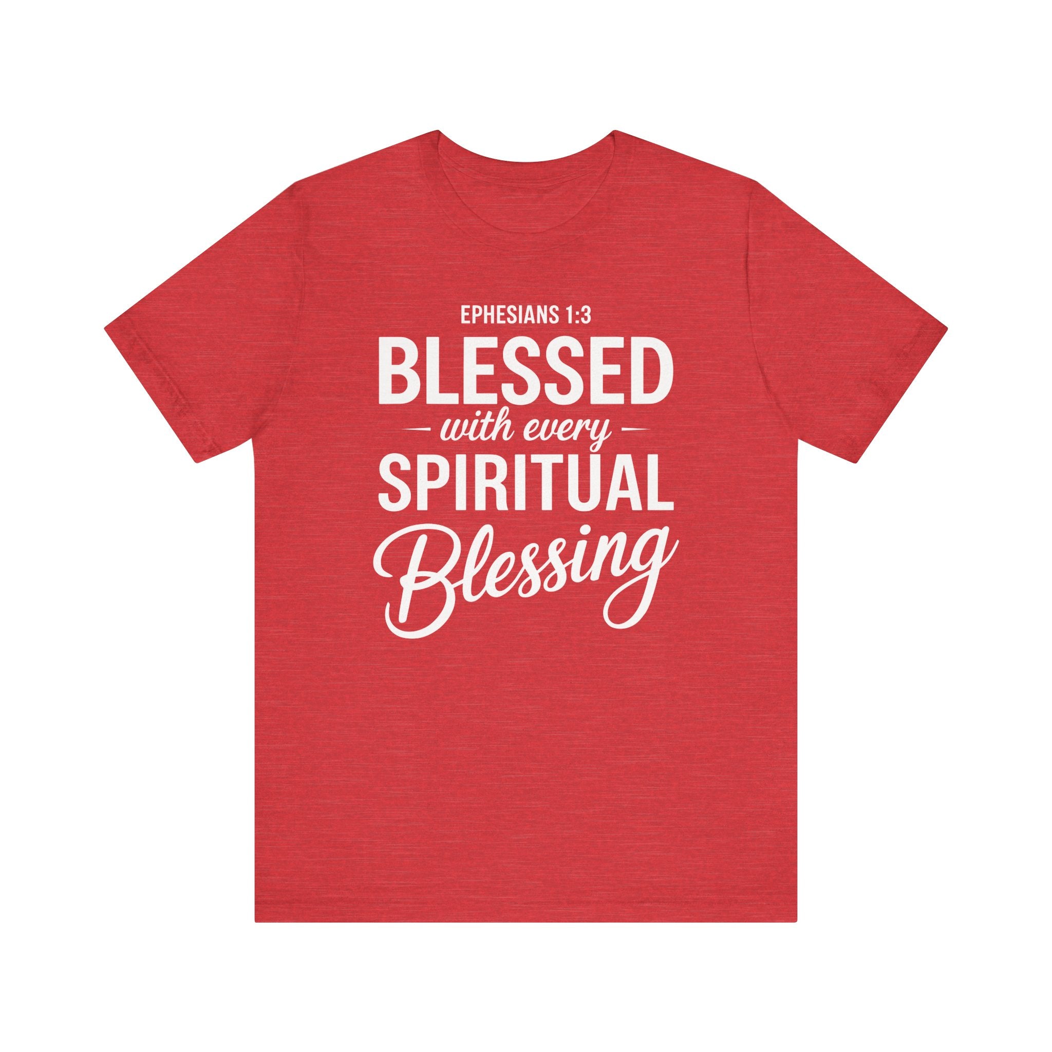 Blessed With Every Spiritual Blessing Tee