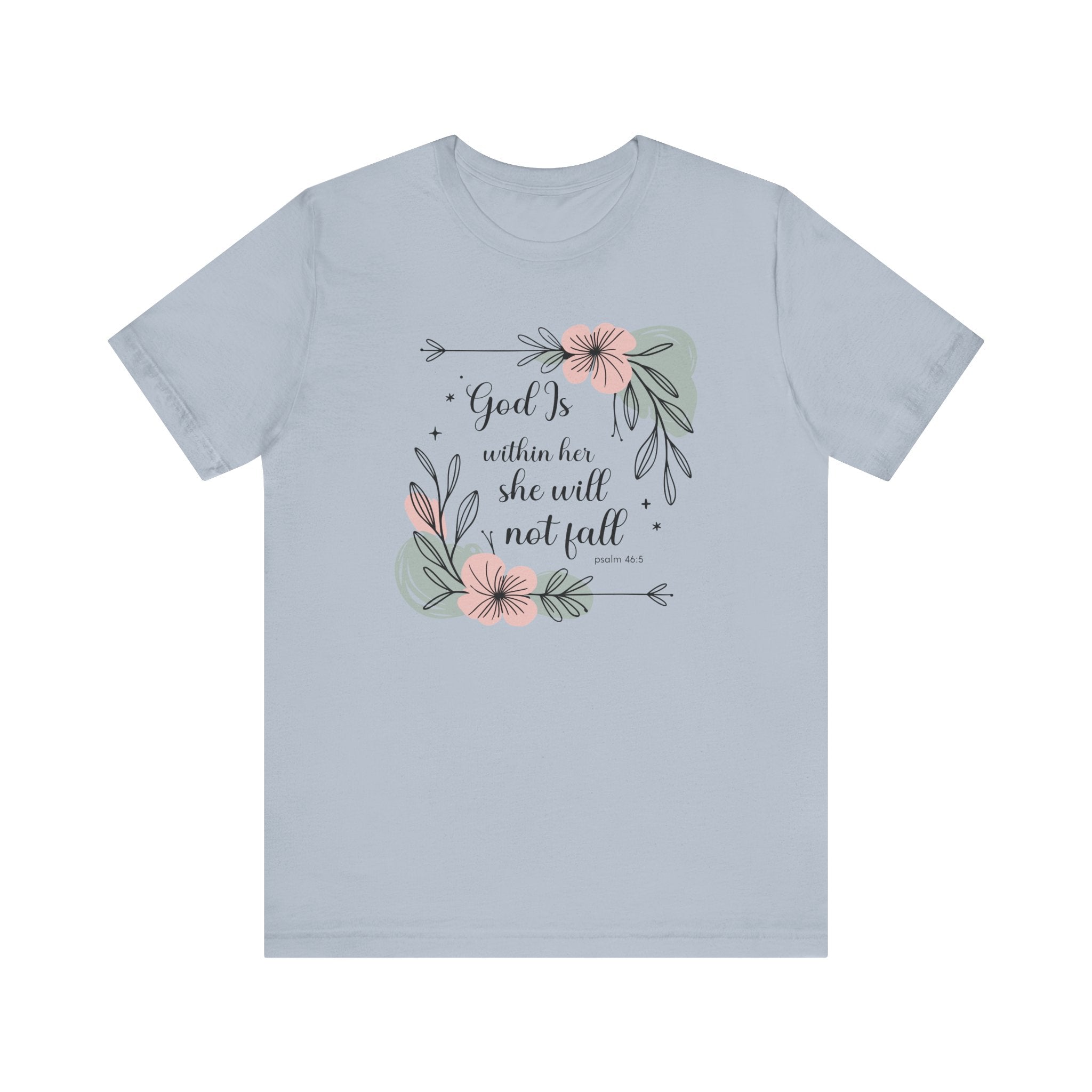 God Is Within Her She Will Not Fall Tee