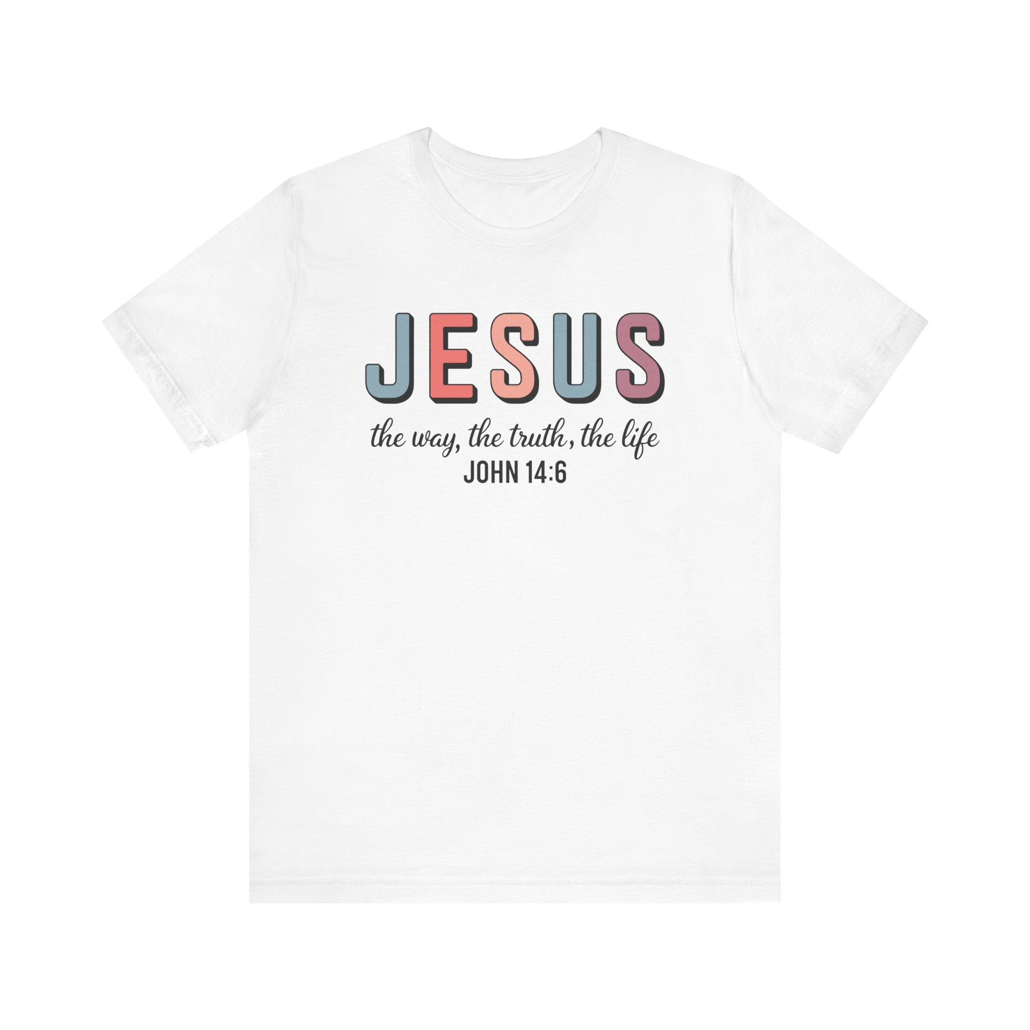 Jesus The Way, The Truth, The Life Tee