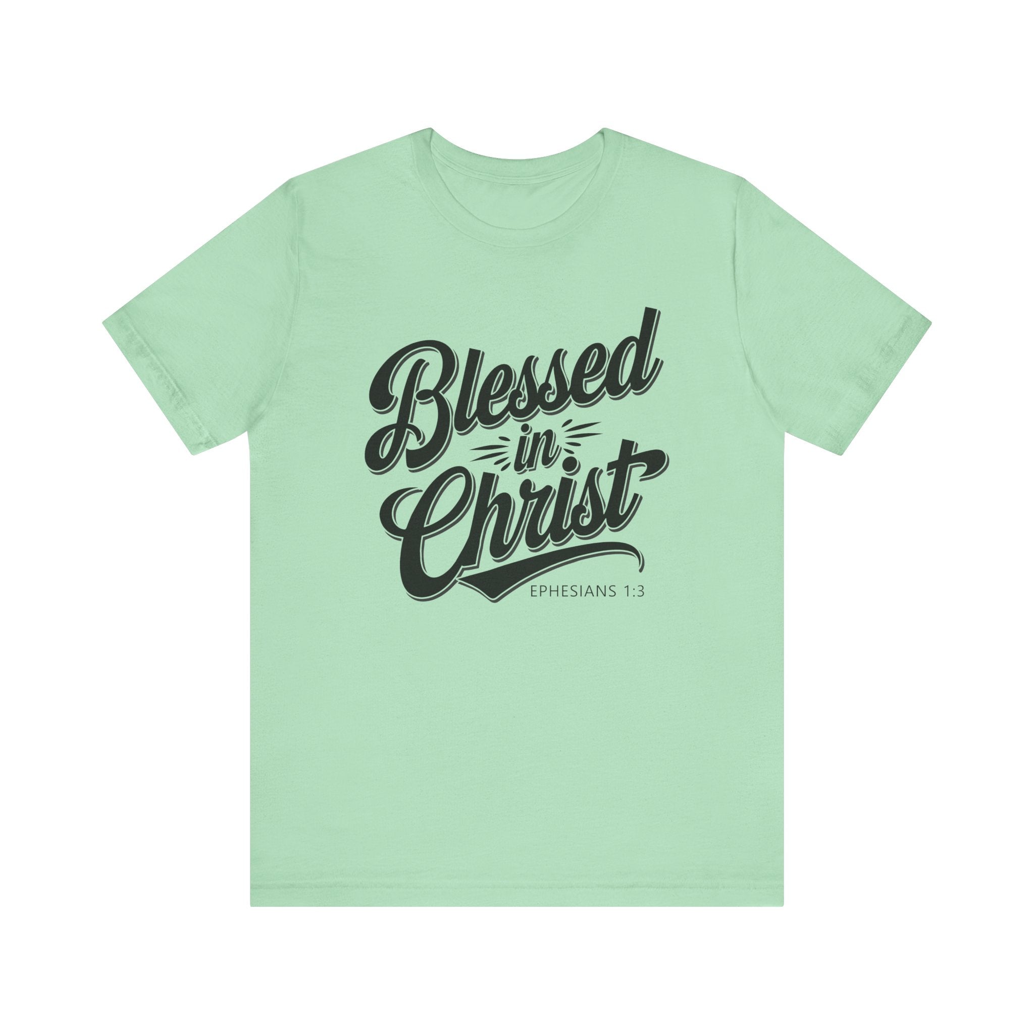 Blessed In Christ 2 Tee