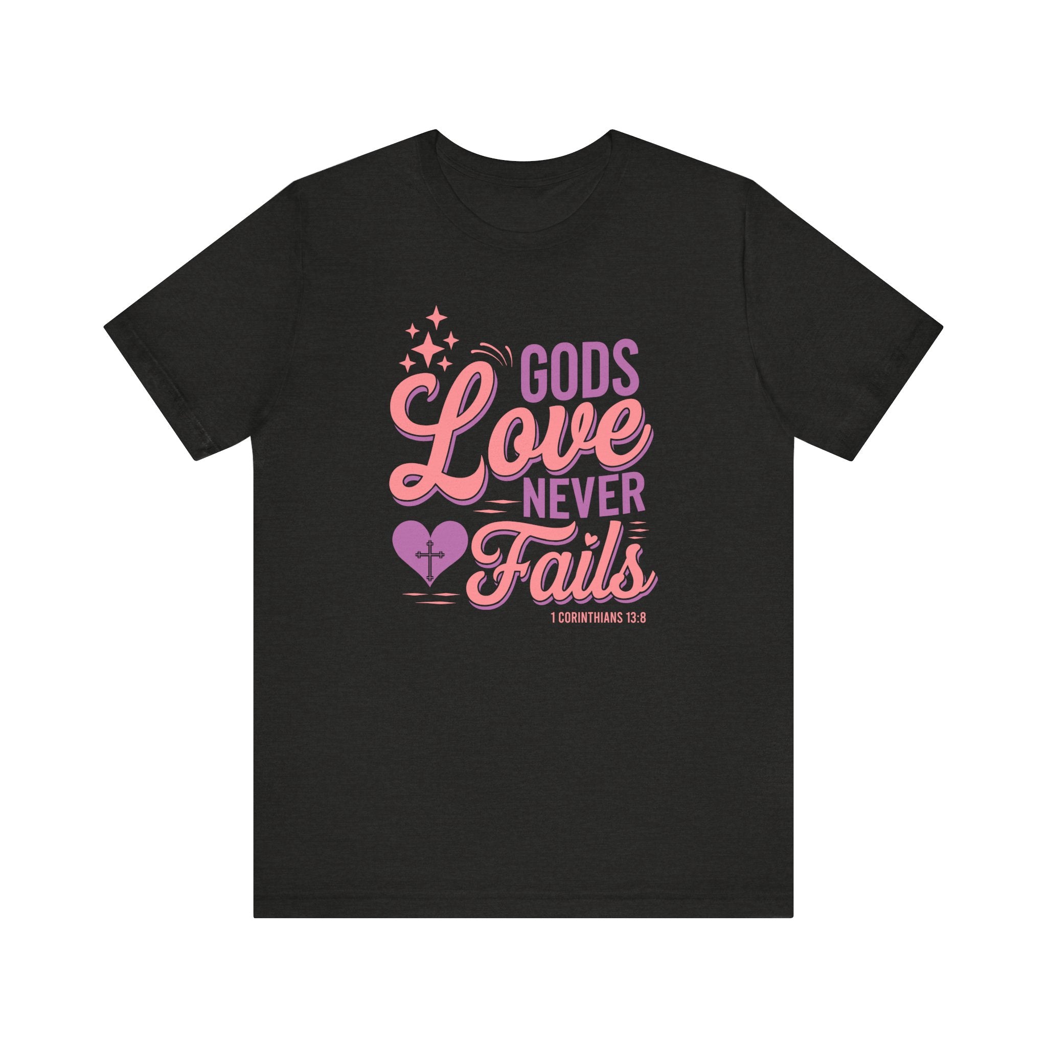 Gods Love Never Fails Tee