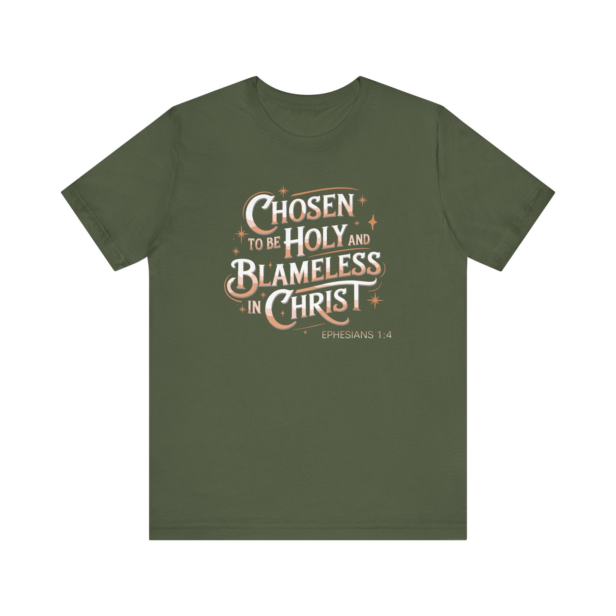 Chosen To Be Holy & Blameless In Christ Tee