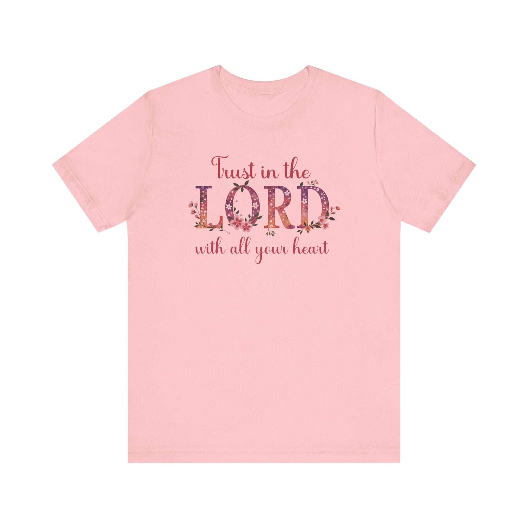 Trust In The Lord With All Your Heart Tee