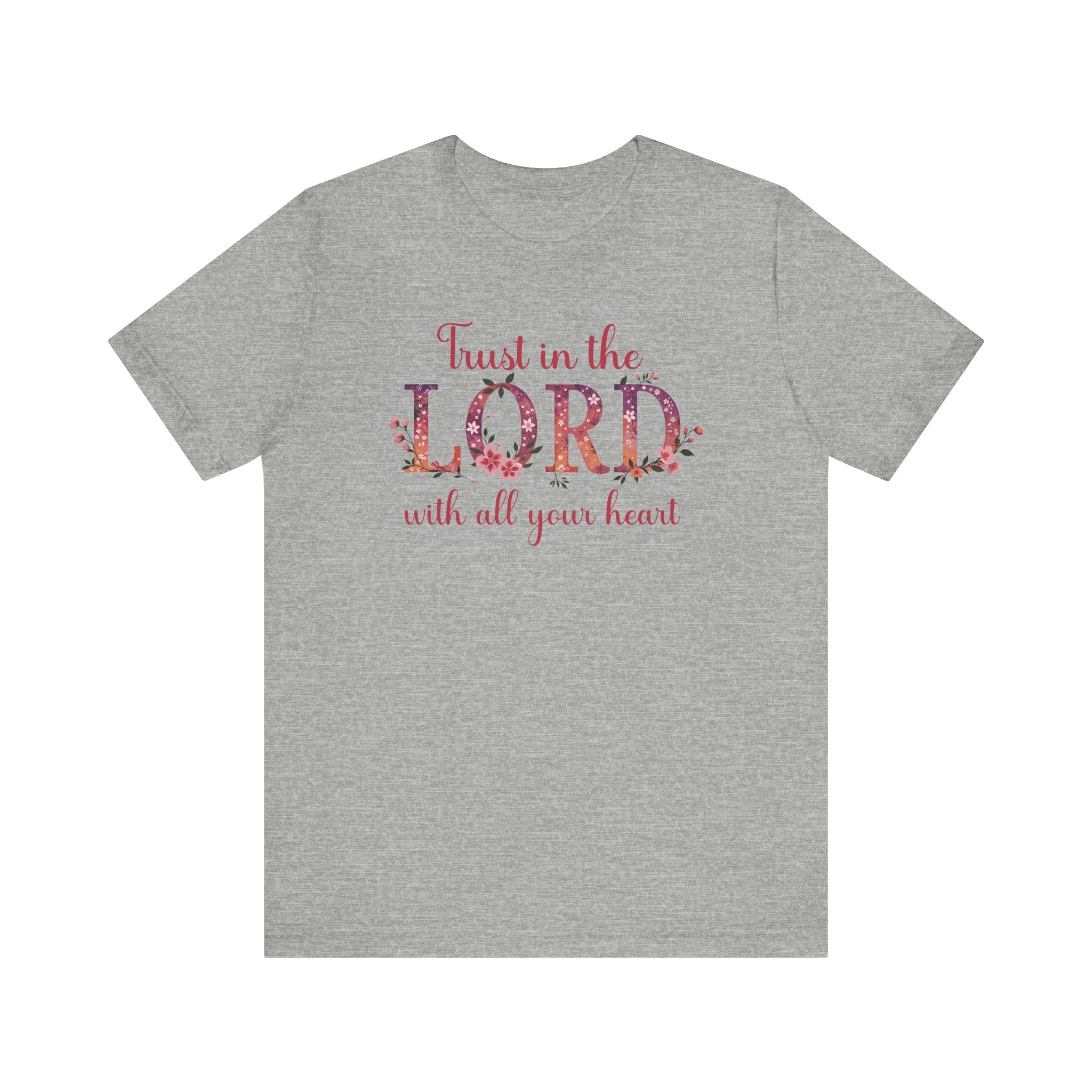 Trust In The Lord With All Your Heart Tee