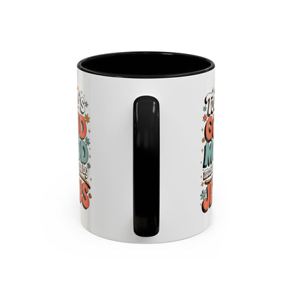 Jesus Good Mood Accent Coffee Mug