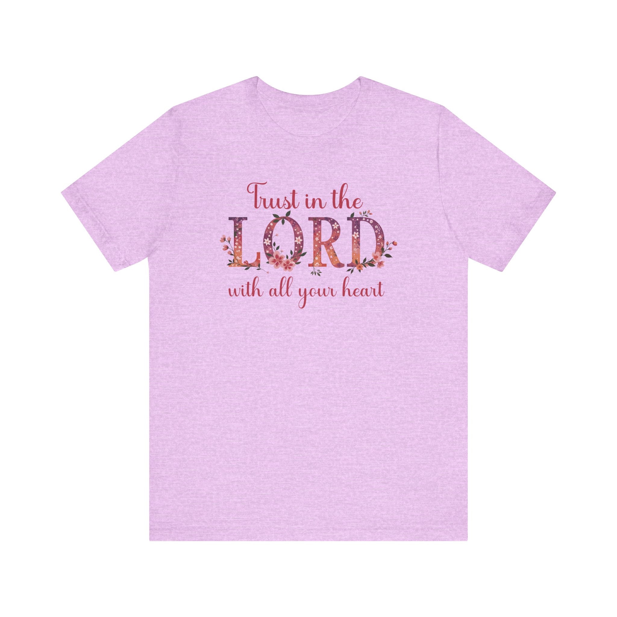 Trust In The Lord With All Your Heart Tee