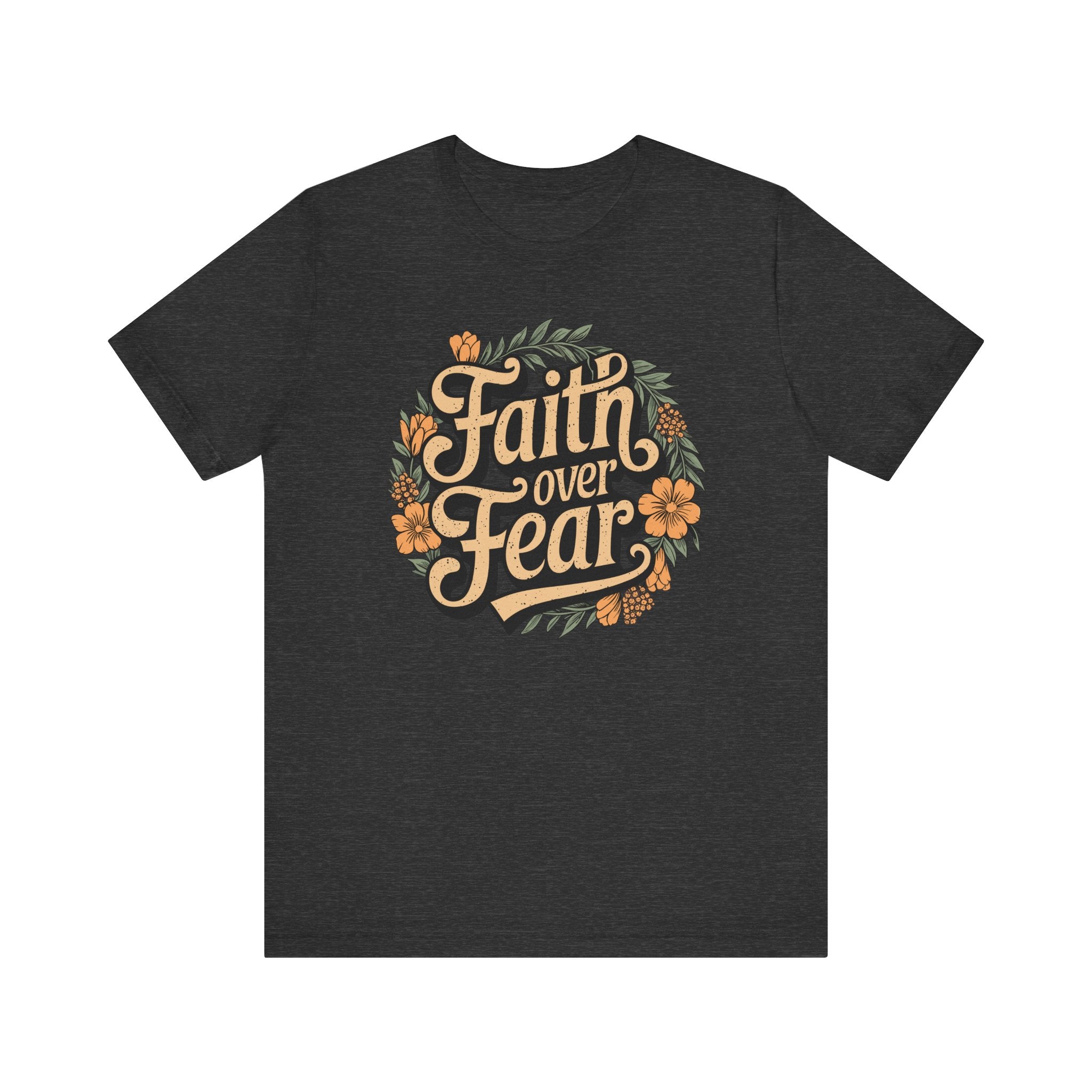 Faith Over Fear Tee