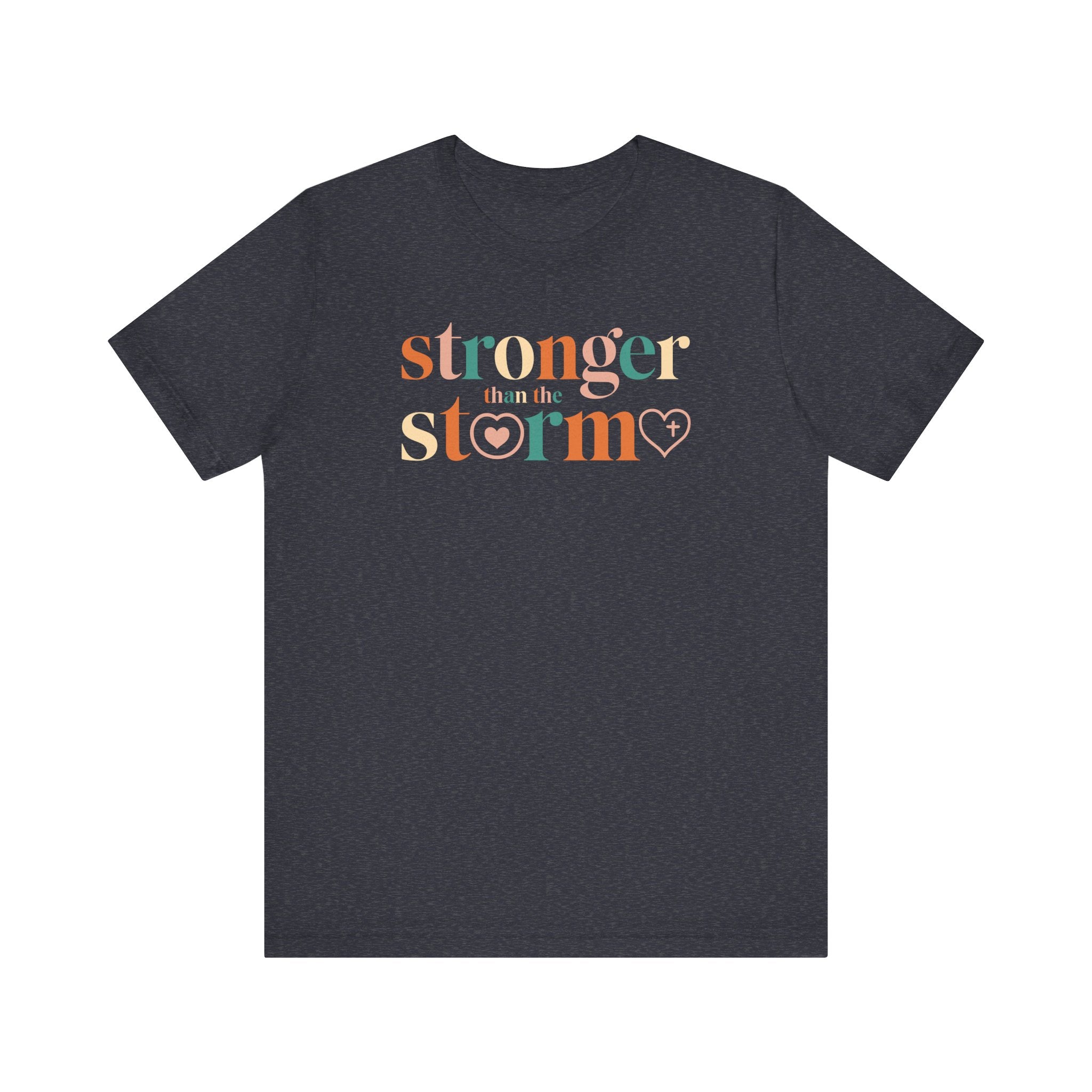 Stronger Than The Storm Tee