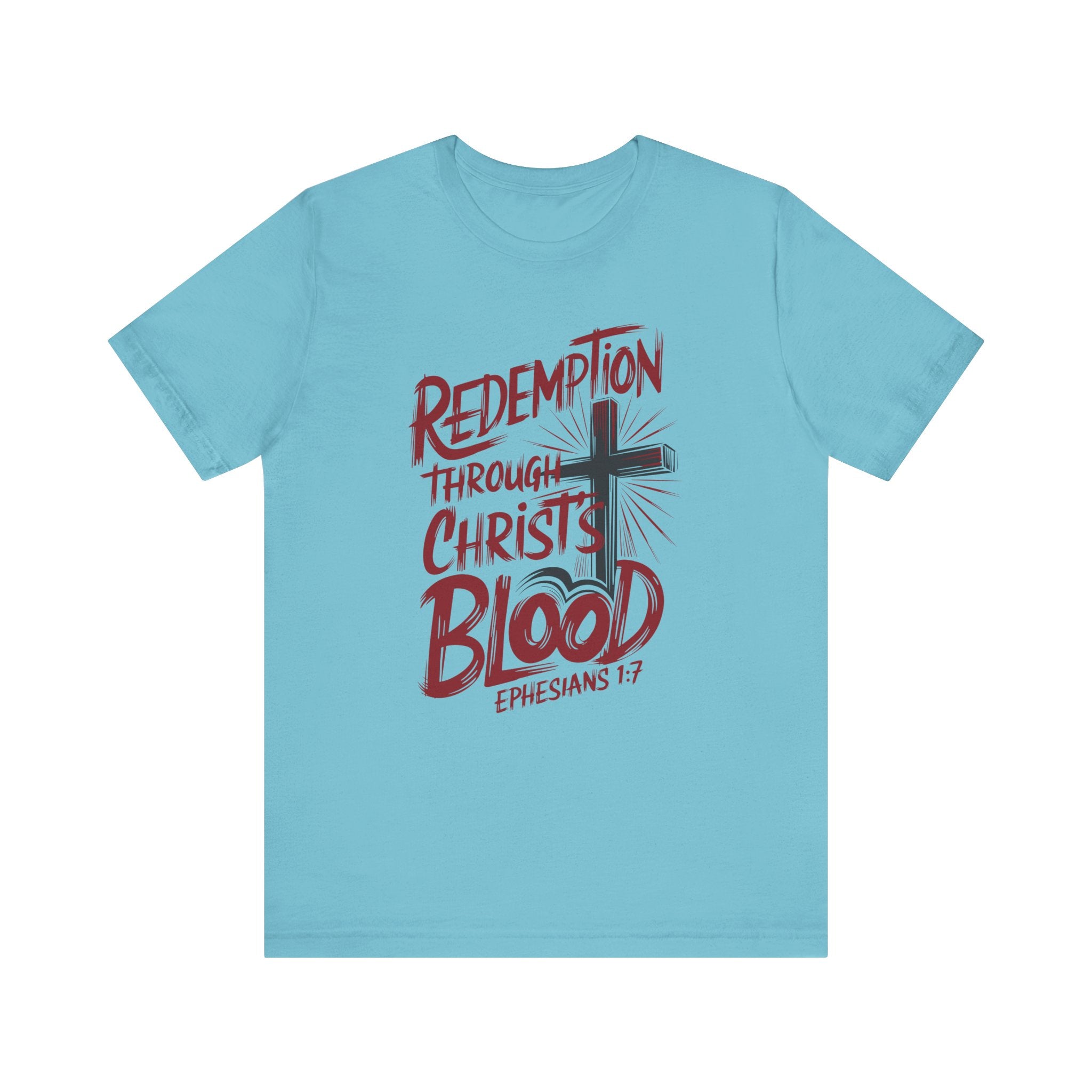 Redemption Through Christ's Blood Tee