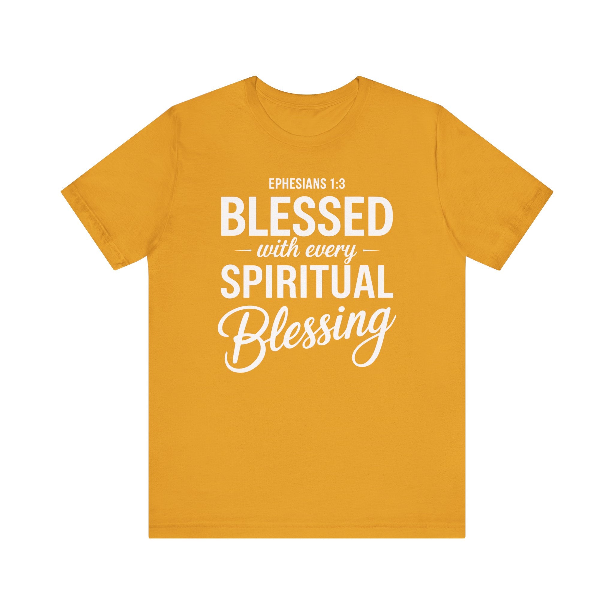 Blessed With Every Spiritual Blessing Tee