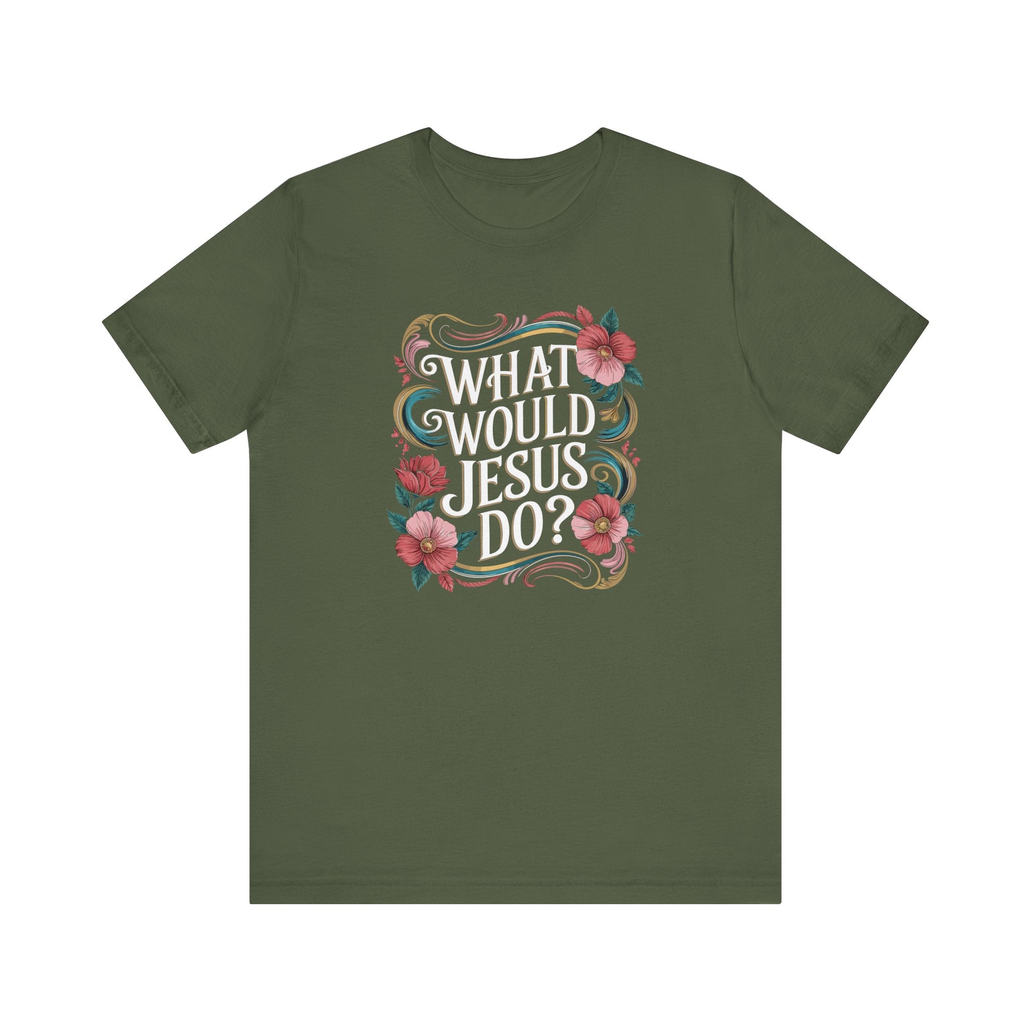 What Would Jesus Do Tee