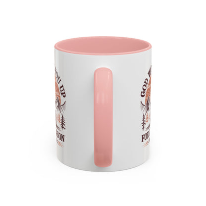 God Woke You Up For a Reason Accent Coffee Mug