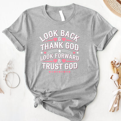 Look Back, Trust God Comfort Tee
