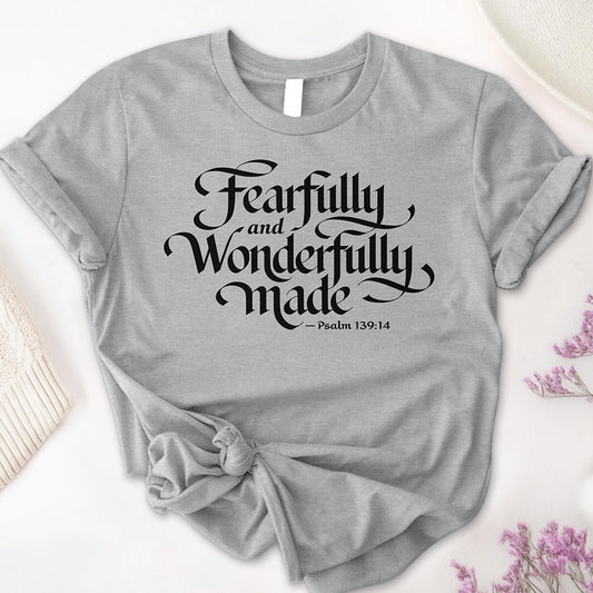 Fearfully and Wonderfully Made Tee