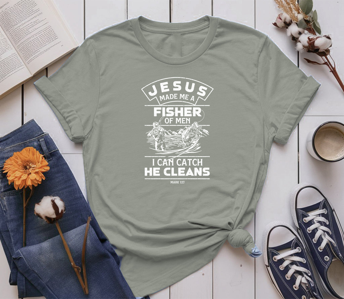 Jesus made me a Fisher of Men, I can catch, he cleans