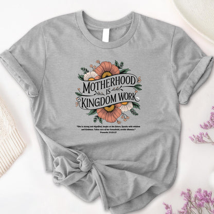 Motherhood is Kingdom Work Tee