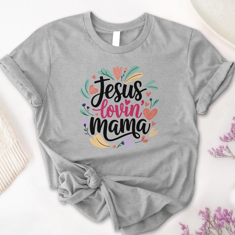 Jesus Loving Mom Tee