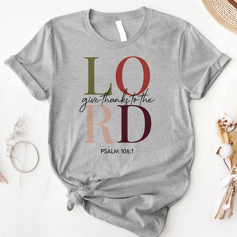 Give Thanks To The Lord Tee