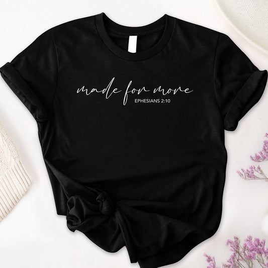 Made For More Tee